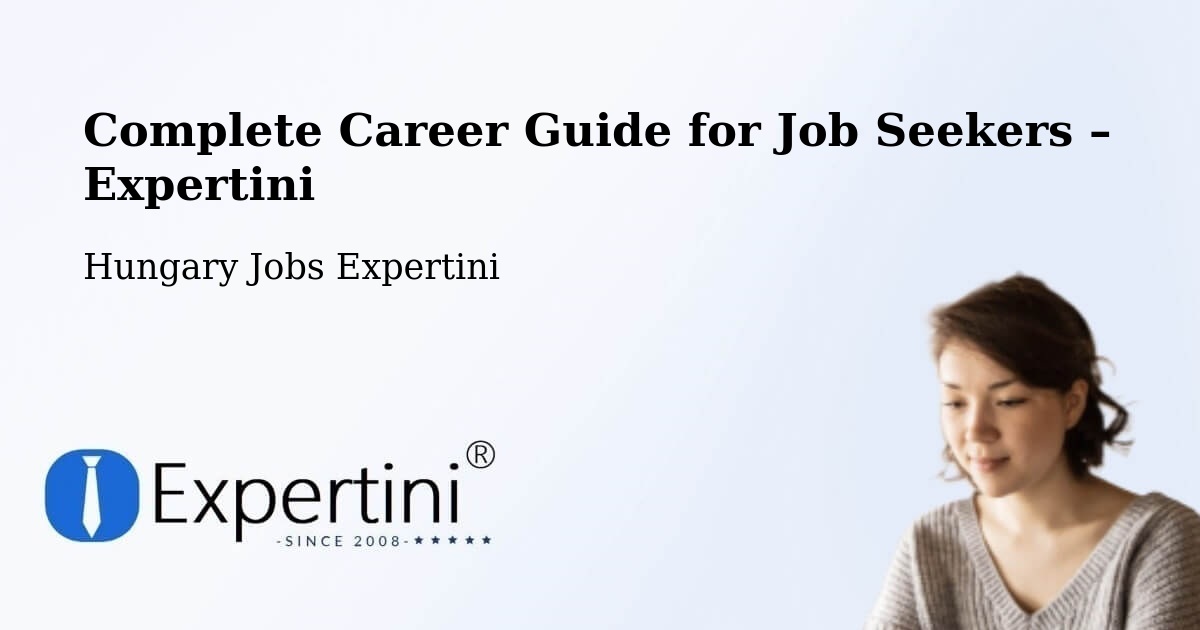 Career Guide for Job Seekers – Okány - Okány, Hungary Jobs Expertini